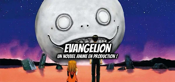 Graphique annonçant la production d'un nouvel anime Evangelion avec une grande lune et deux personnages.