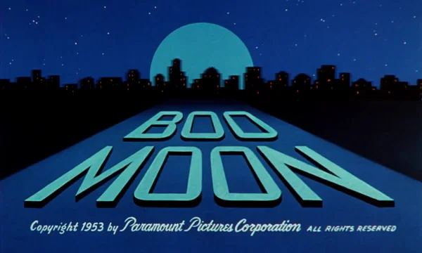 Générique d'ouverture du court-métrage d'animation 'Boo Moon' produit par Famous Studios en 1953.