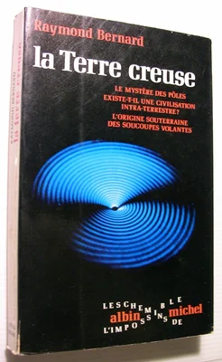 Couverture de l'ouvrage 'La Terre creuse' de Raymond Bernard.