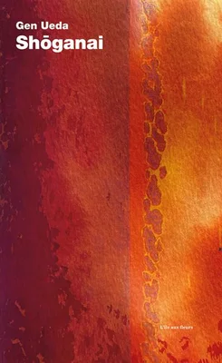Couverture de la bande dessinée Shōganai de Gen Ueda avec fond abstrait texturé rouge et orange et titre imprimé en blanc